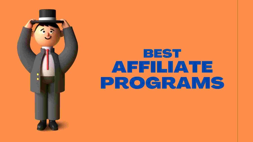 Industry Secrets 10 Best Affiliate Programs You Should Join Now in 2023