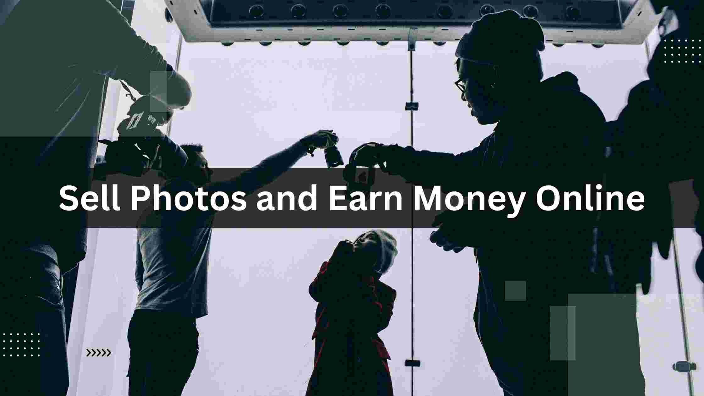 10 Best Sites to Sell Photos and Earn Money Online (2023)