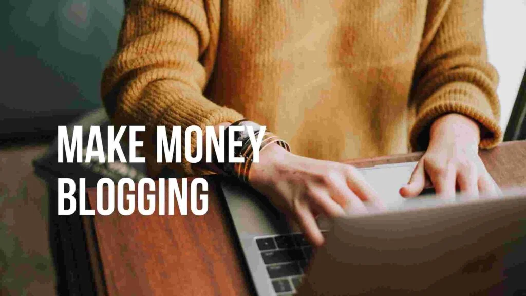 How to Make Money From Blog (2023) | 9 Ways to Make Money Blogging