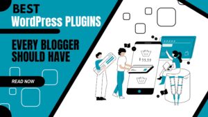 every blogger should have 1 10 WordPress Plugins Every Blogger Should Have